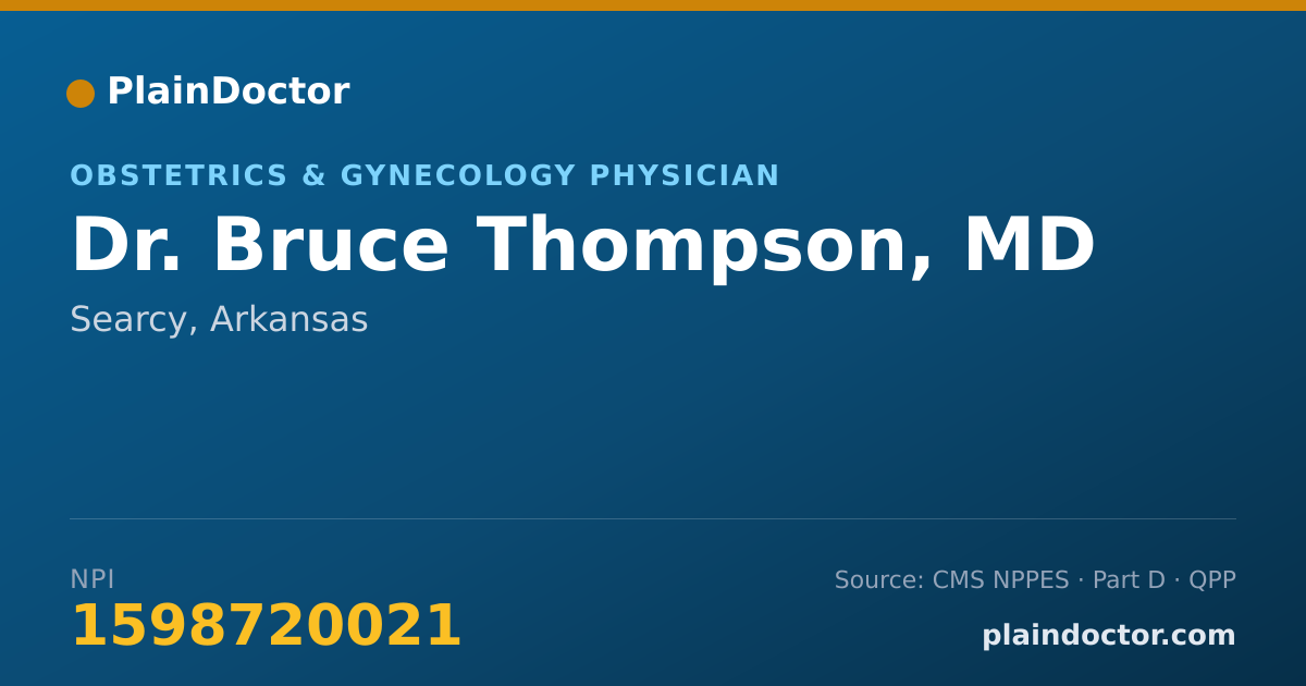 Shareable card for Bruce Thompson, MD - Obstetrics & Gynecology Physician, Searcy, AR