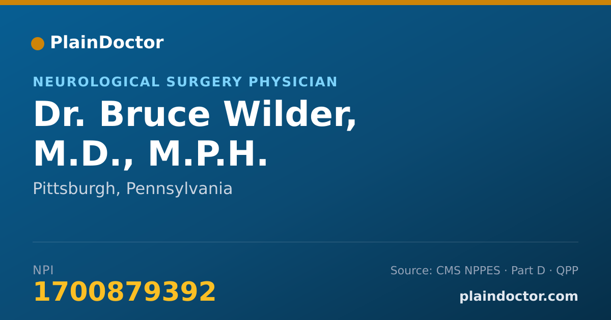Shareable card for Bruce Wilder, M.D., M.P.H. - Neurological Surgery Physician, Pittsburgh, PA