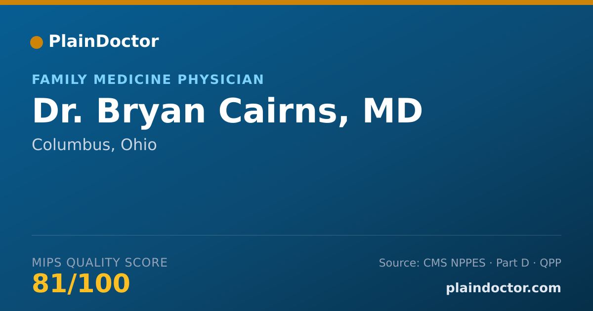 Shareable card for Bryan Cairns, MD - Family Medicine Physician, Columbus, OH
