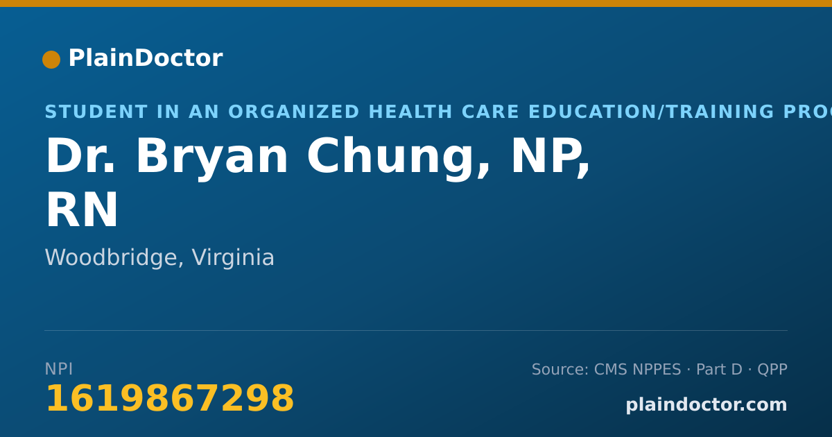 Shareable card for Bryan Chung, NP, RN - Student in an Organized Health Care Education/Training Program, Woodbridge, VA
