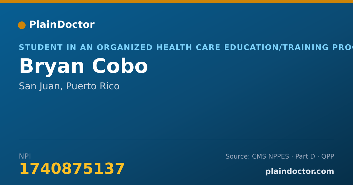 Shareable card for Bryan Cobo - Student in an Organized Health Care Education/Training Program, San Juan, PR