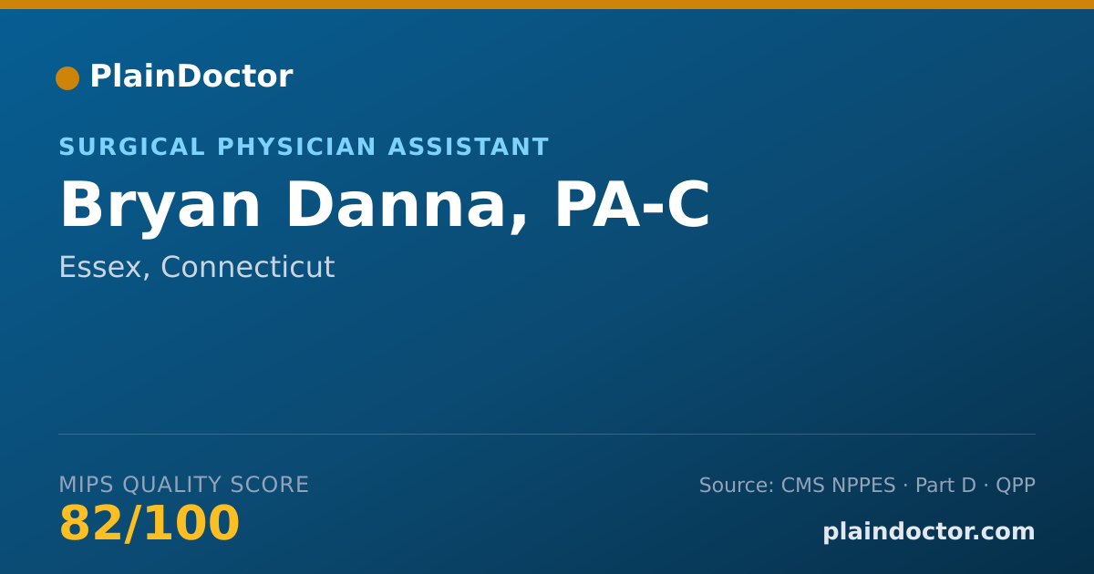 Shareable card for Bryan Danna, PA-C - Surgical Physician Assistant, Essex, CT