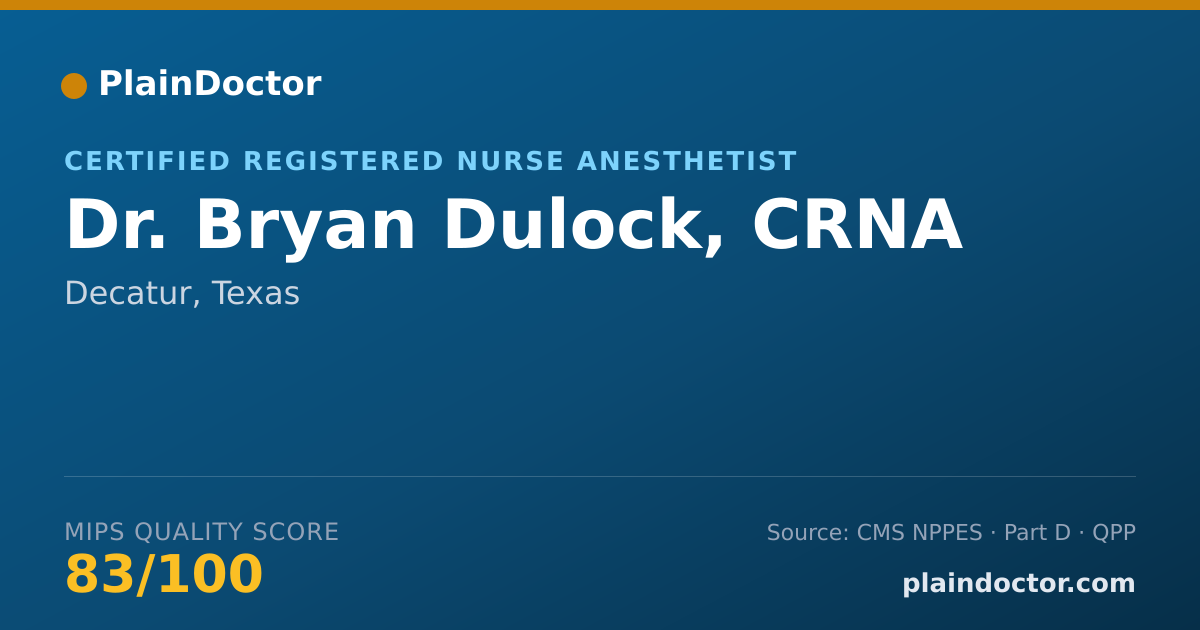 Shareable card for Bryan Dulock, CRNA - Certified Registered Nurse Anesthetist, Decatur, TX