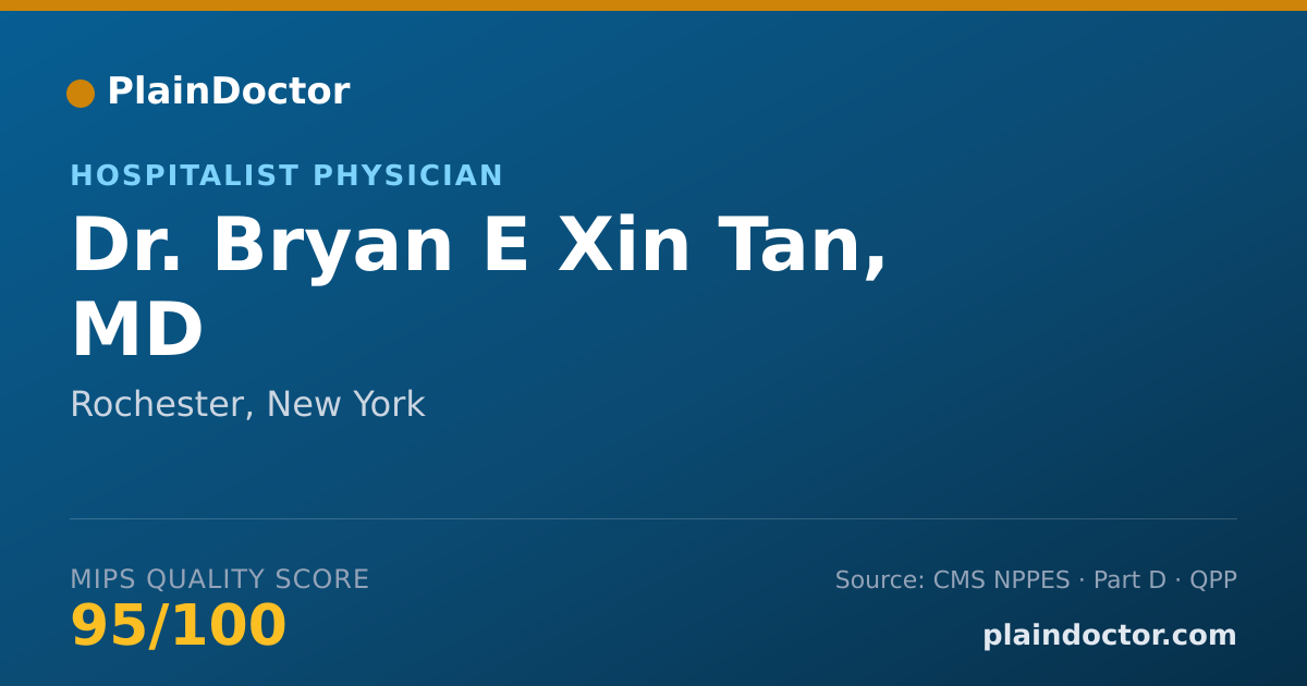 Shareable card for Bryan E Xin Tan, MD - Hospitalist Physician, Rochester, NY