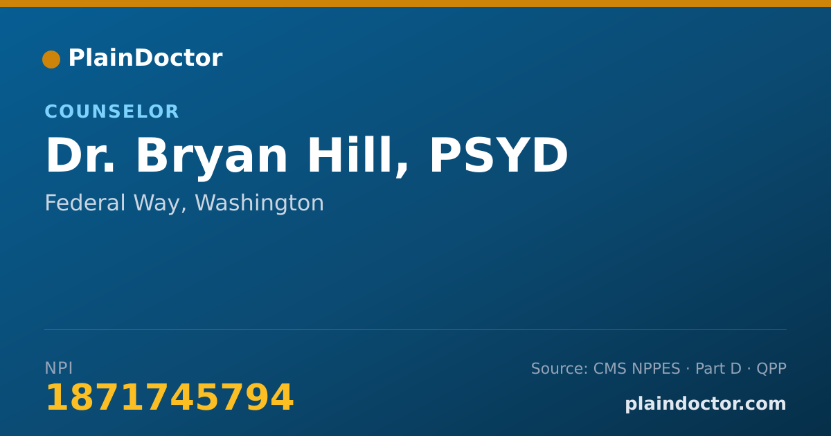 Shareable card for Bryan Hill, PSYD - Counselor, Federal Way, WA