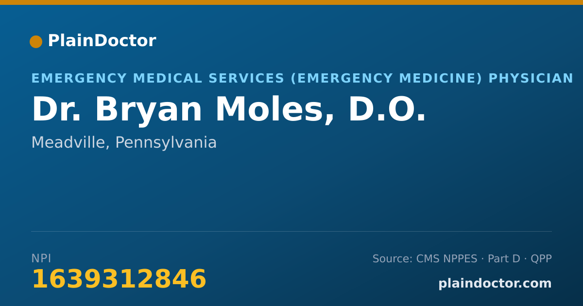 Shareable card for Bryan Moles, D.O. - Emergency Medical Services (Emergency Medicine) Physician, Meadville, PA