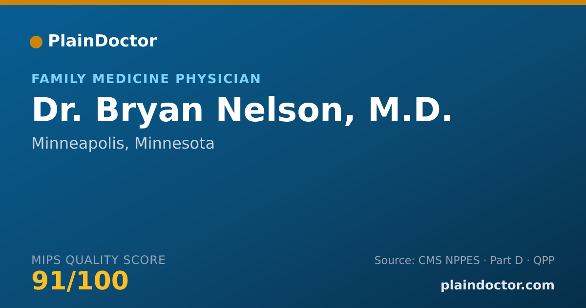 Shareable card for Bryan Nelson, M.D. - Family Medicine Physician, Minneapolis, MN