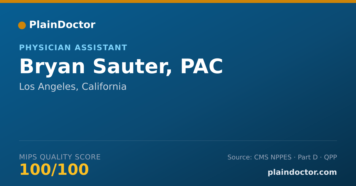 Shareable card for Bryan Sauter, PAC - Physician Assistant, Los Angeles, CA