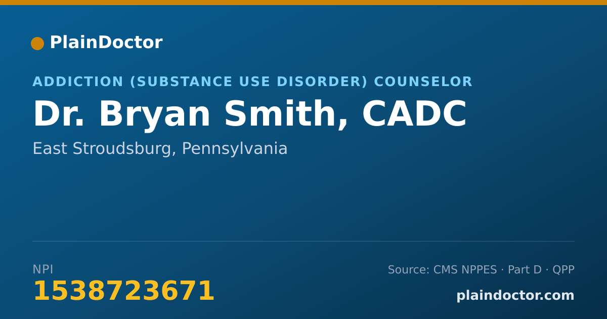Shareable card for Bryan Smith, CADC - Addiction (Substance Use Disorder) Counselor, East Stroudsburg, PA