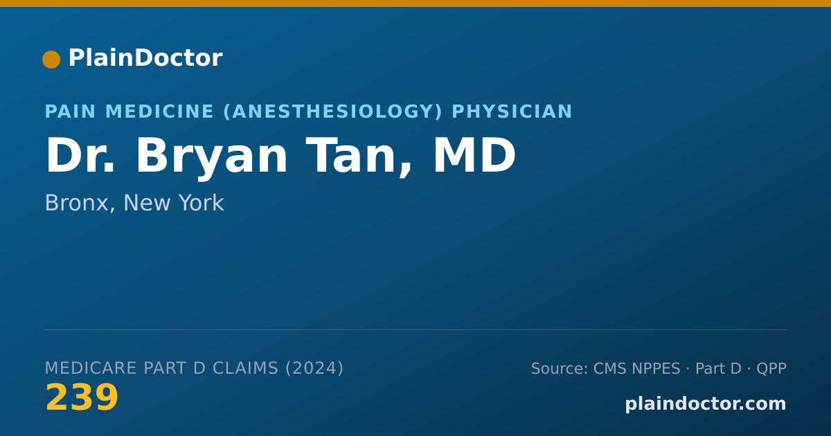 Shareable card for Bryan Tan, MD - Pain Medicine (Anesthesiology) Physician, Bronx, NY