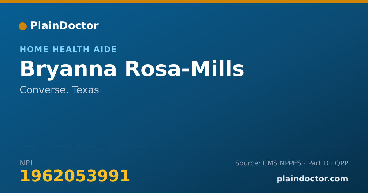 Shareable card for Bryanna Rosa-Mills - Home Health Aide, Converse, TX