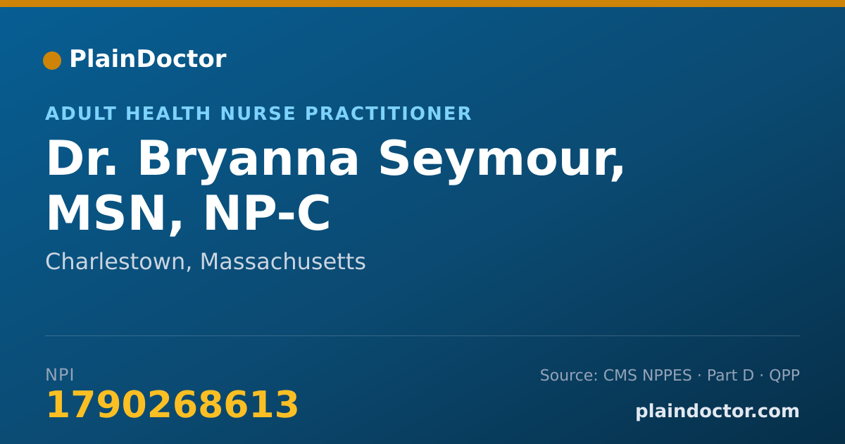 Shareable card for Bryanna Seymour, MSN, NP-C - Adult Health Nurse Practitioner, Charlestown, MA