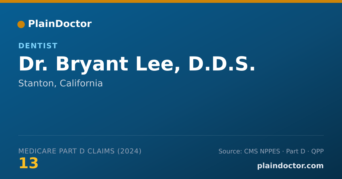 Shareable card for Bryant Lee, D.D.S. - Dentist, Stanton, CA