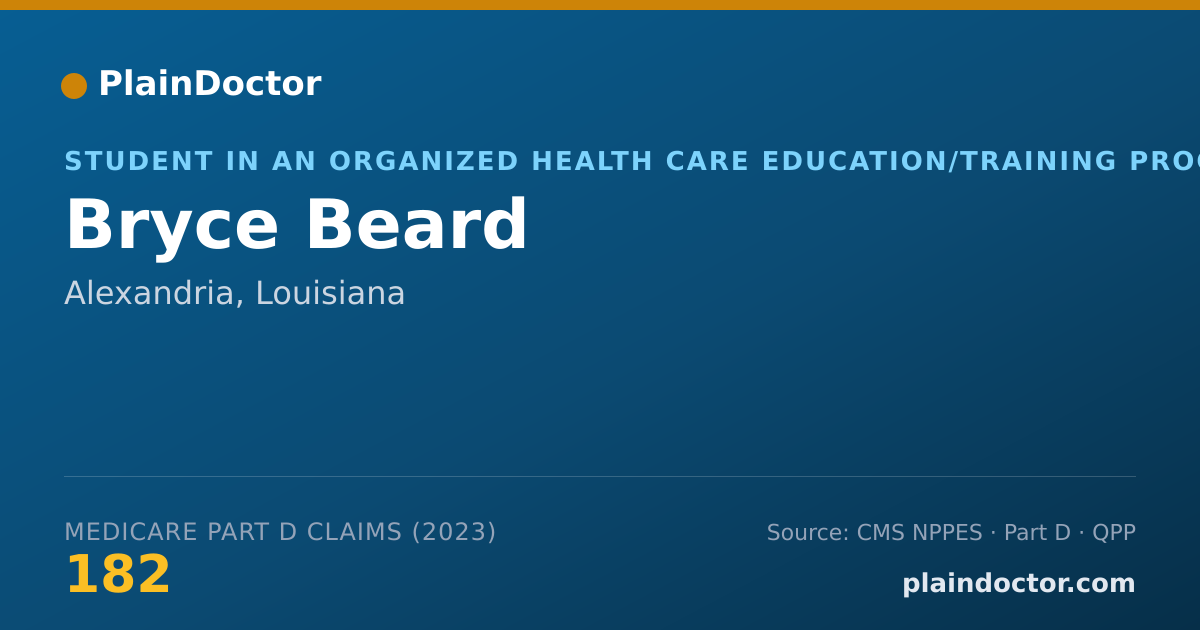 Shareable card for Bryce Beard - Student in an Organized Health Care Education/Training Program, Alexandria, LA