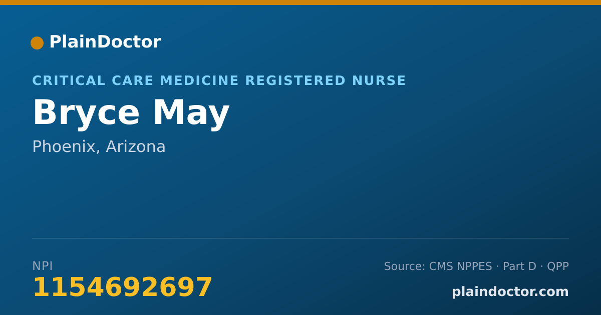 Shareable card for Bryce May - Critical Care Medicine Registered Nurse, Phoenix, AZ