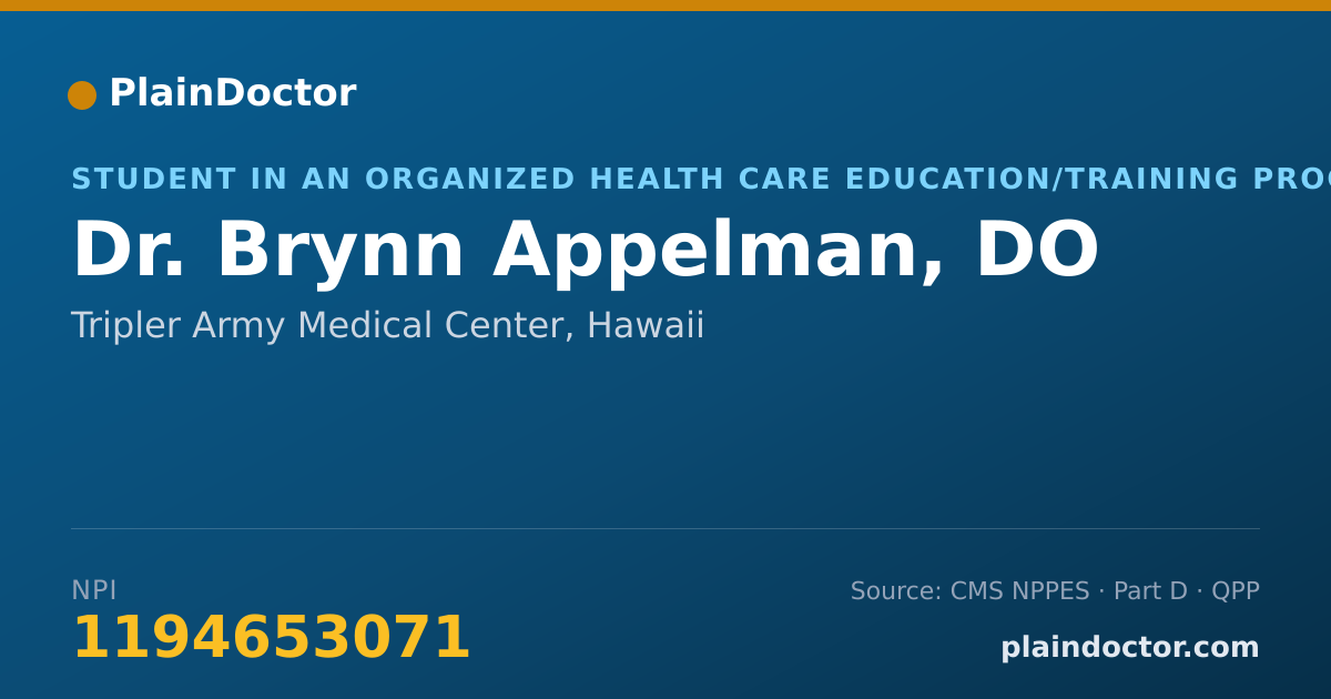 Shareable card for Brynn Appelman, DO - Student in an Organized Health Care Education/Training Program, Tripler Army Medical Center, HI