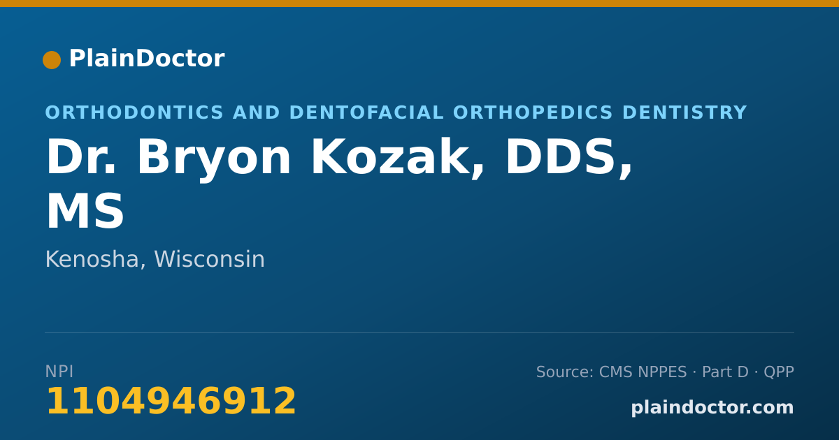 Shareable card for Bryon Kozak, DDS, MS - Orthodontics and Dentofacial Orthopedics Dentistry, Kenosha, WI