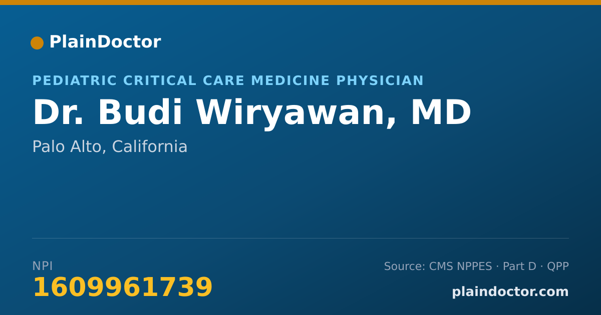 Shareable card for Budi Wiryawan, MD - Pediatric Critical Care Medicine Physician, Palo Alto, CA