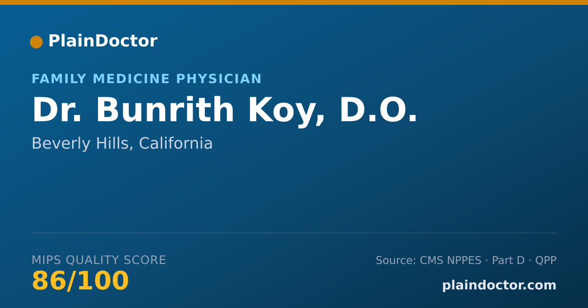 Shareable card for Bunrith Koy, D.O. - Family Medicine Physician, Beverly Hills, CA