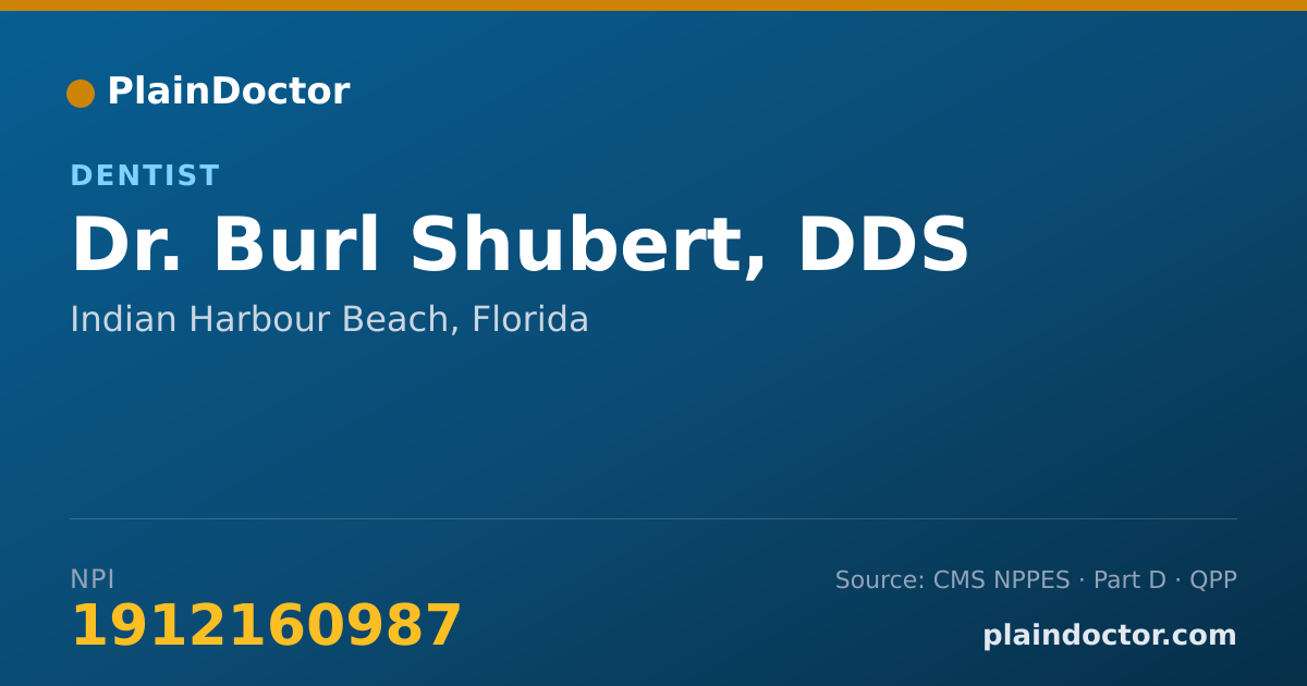 Shareable card for Burl Shubert, DDS - Dentist, Indian Harbour Beach, FL