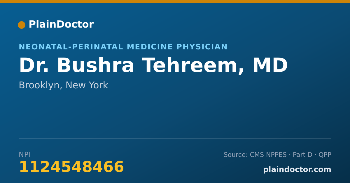 Shareable card for Bushra Tehreem, MD - Neonatal-Perinatal Medicine Physician, Brooklyn, NY
