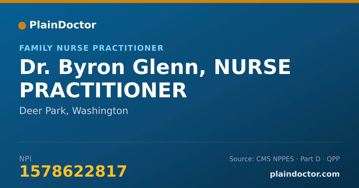 Shareable card for Byron Glenn, NURSE PRACTITIONER - Family Nurse Practitioner, Deer Park, WA