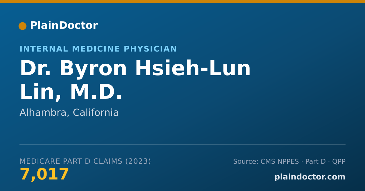 Shareable card for Byron Hsieh-Lun Lin, M.D. - Internal Medicine Physician, Alhambra, CA