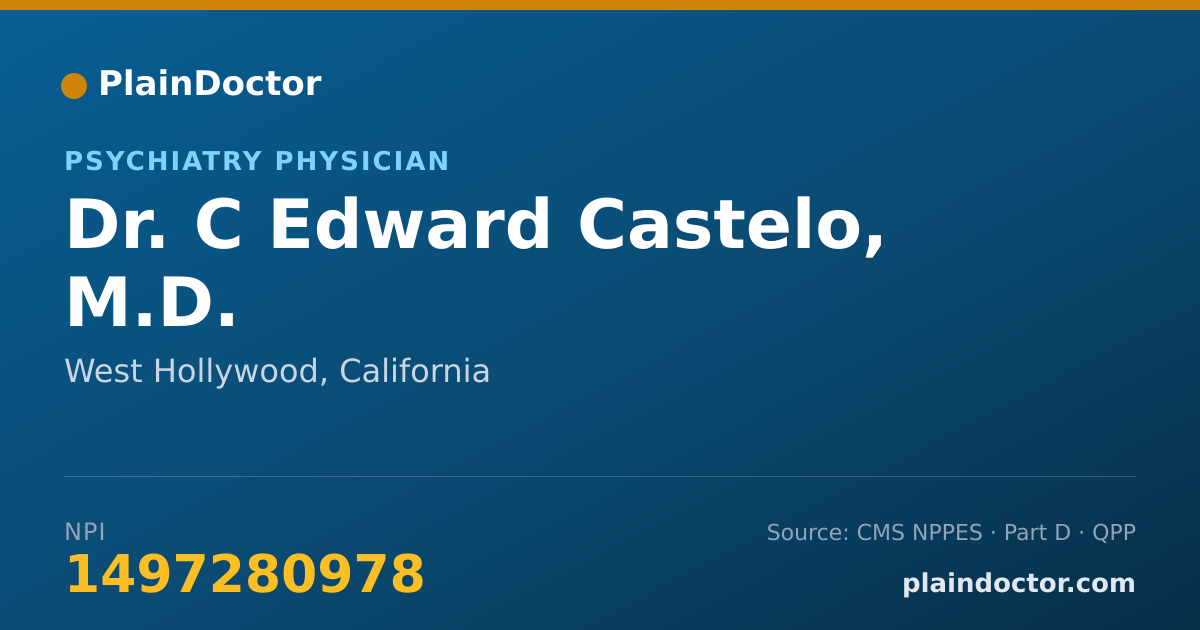 Shareable card for C Edward Castelo, M.D. - Psychiatry Physician, West Hollywood, CA