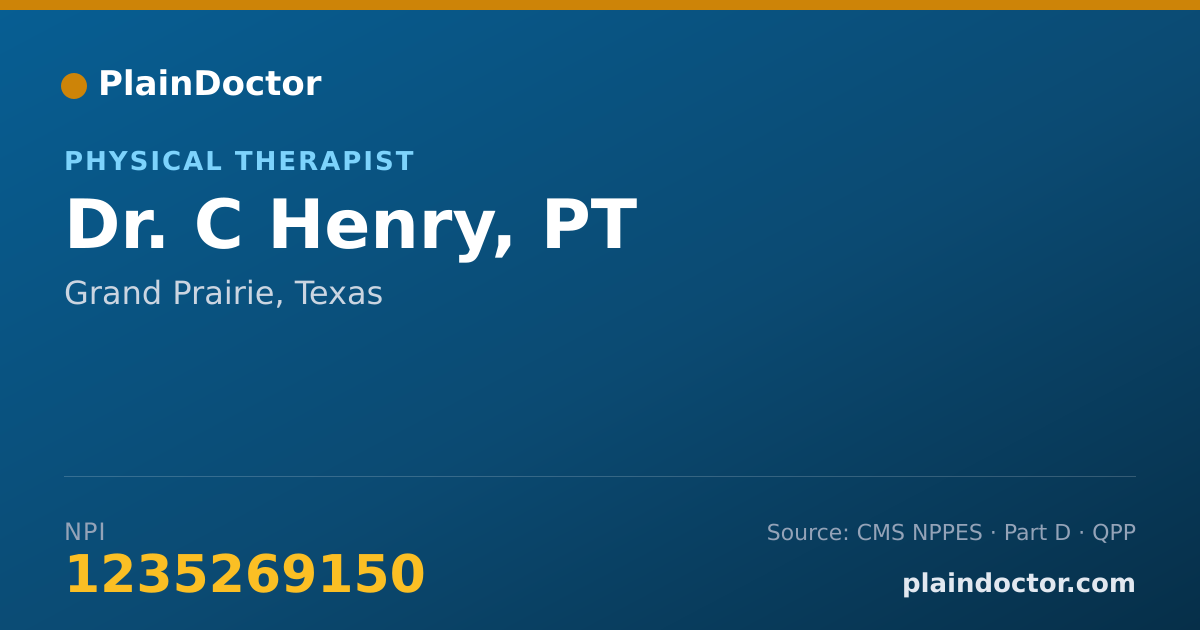 Shareable card for C Henry, PT - Physical Therapist, Grand Prairie, TX