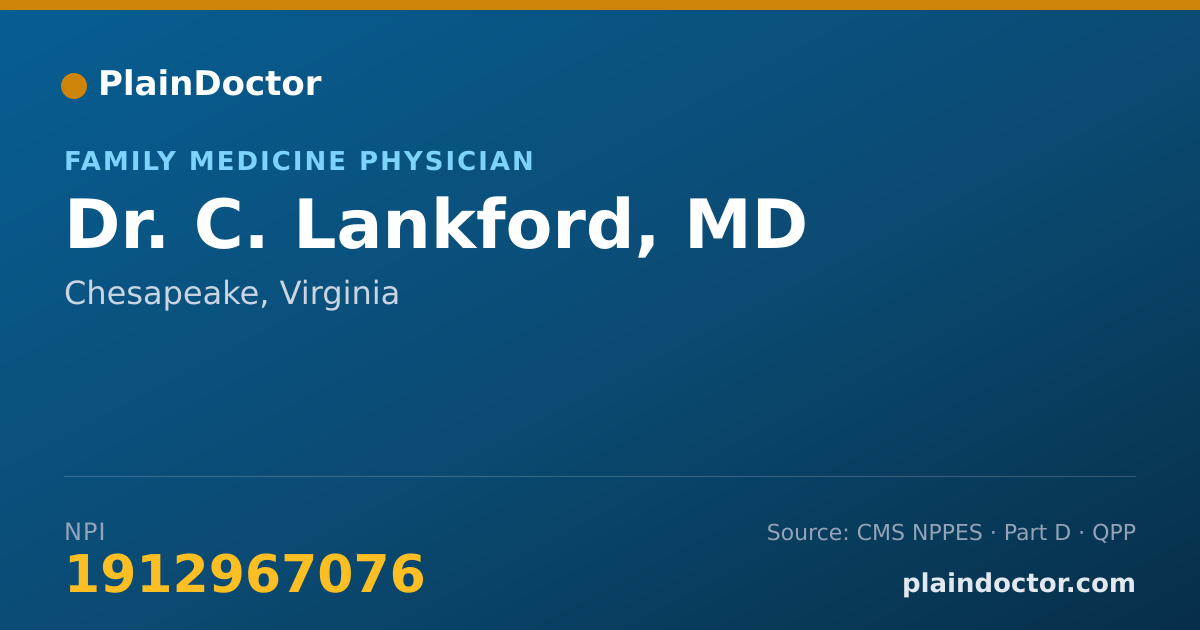 Shareable card for C. Lankford, MD - Family Medicine Physician, Chesapeake, VA