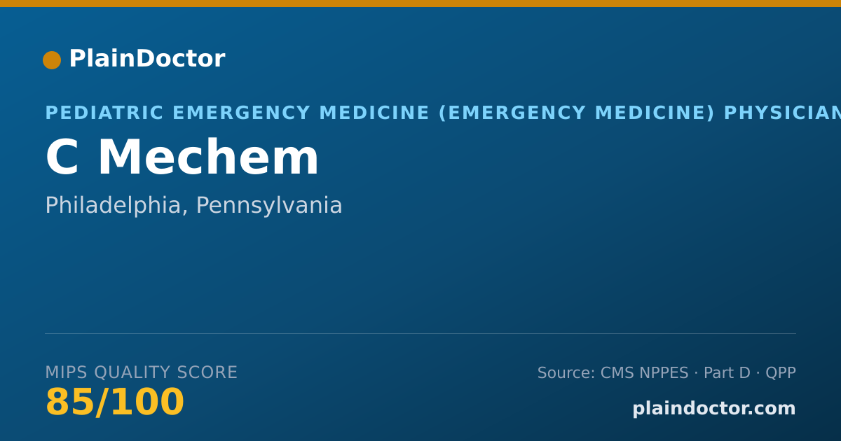 Shareable card for C Mechem - Pediatric Emergency Medicine (Emergency Medicine) Physician, Philadelphia, PA