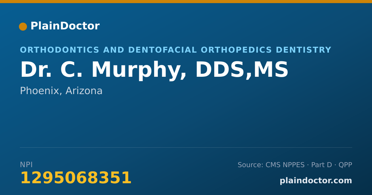 Shareable card for C. Murphy, DDS,MS - Orthodontics and Dentofacial Orthopedics Dentistry, Phoenix, AZ