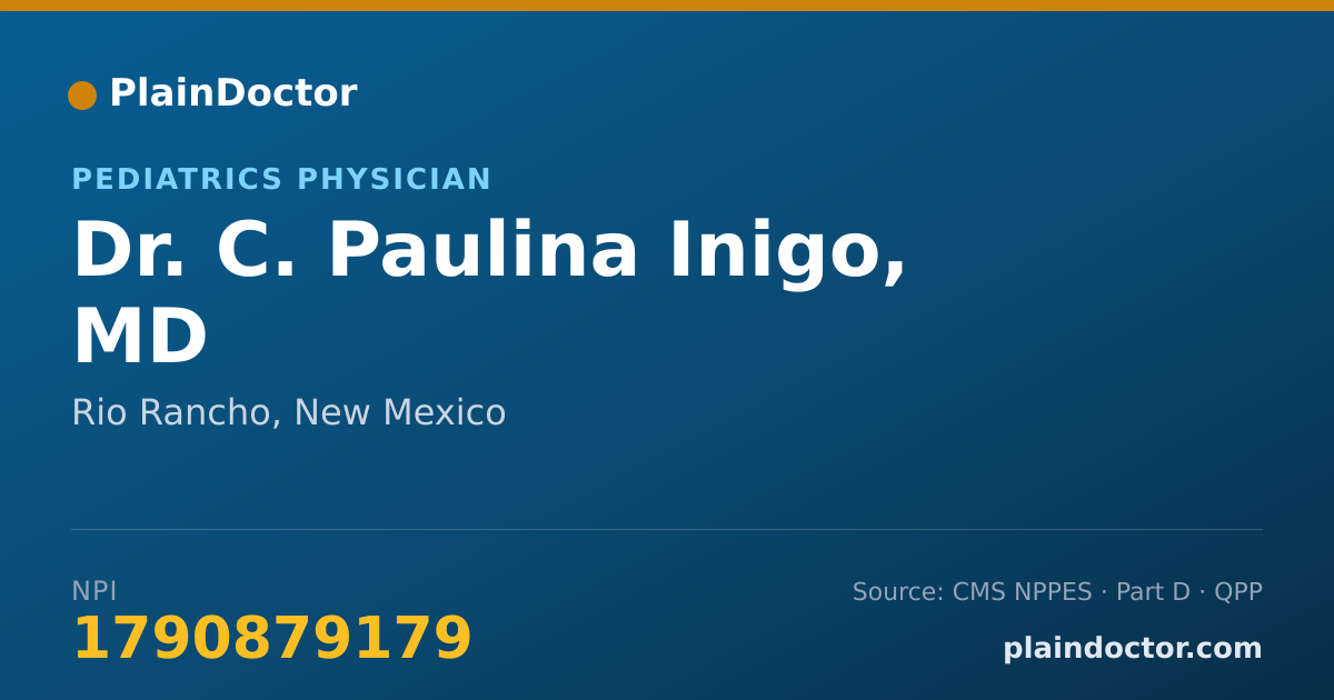 Shareable card for C. Paulina Inigo, MD - Pediatrics Physician, Rio Rancho, NM