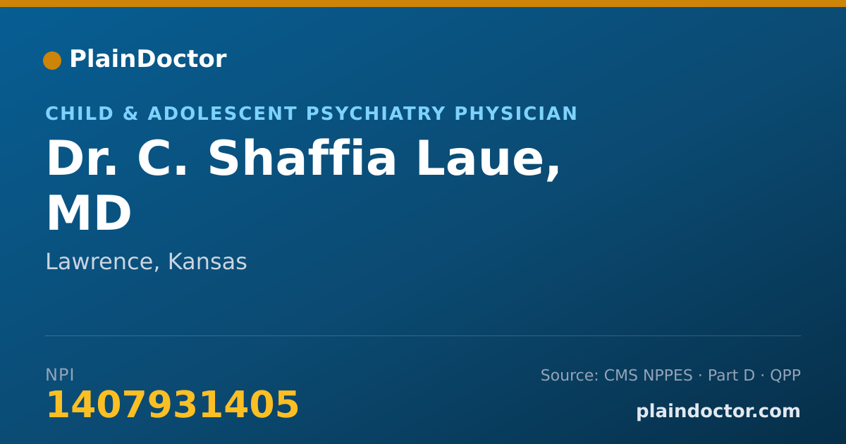 Shareable card for C. Shaffia Laue, MD - Child & Adolescent Psychiatry Physician, Lawrence, KS