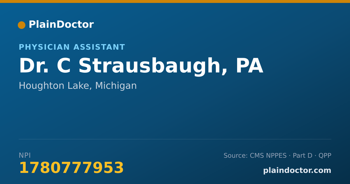 Shareable card for C Strausbaugh, PA - Physician Assistant, Houghton Lake, MI