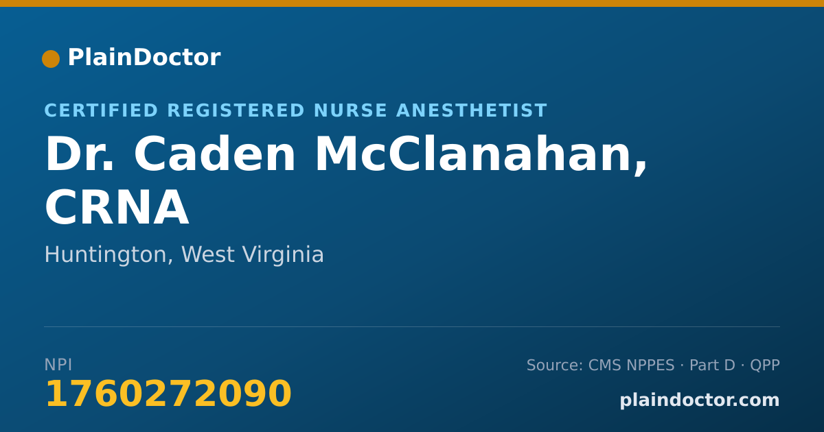 Shareable card for Caden McClanahan, CRNA - Certified Registered Nurse Anesthetist, Huntington, WV