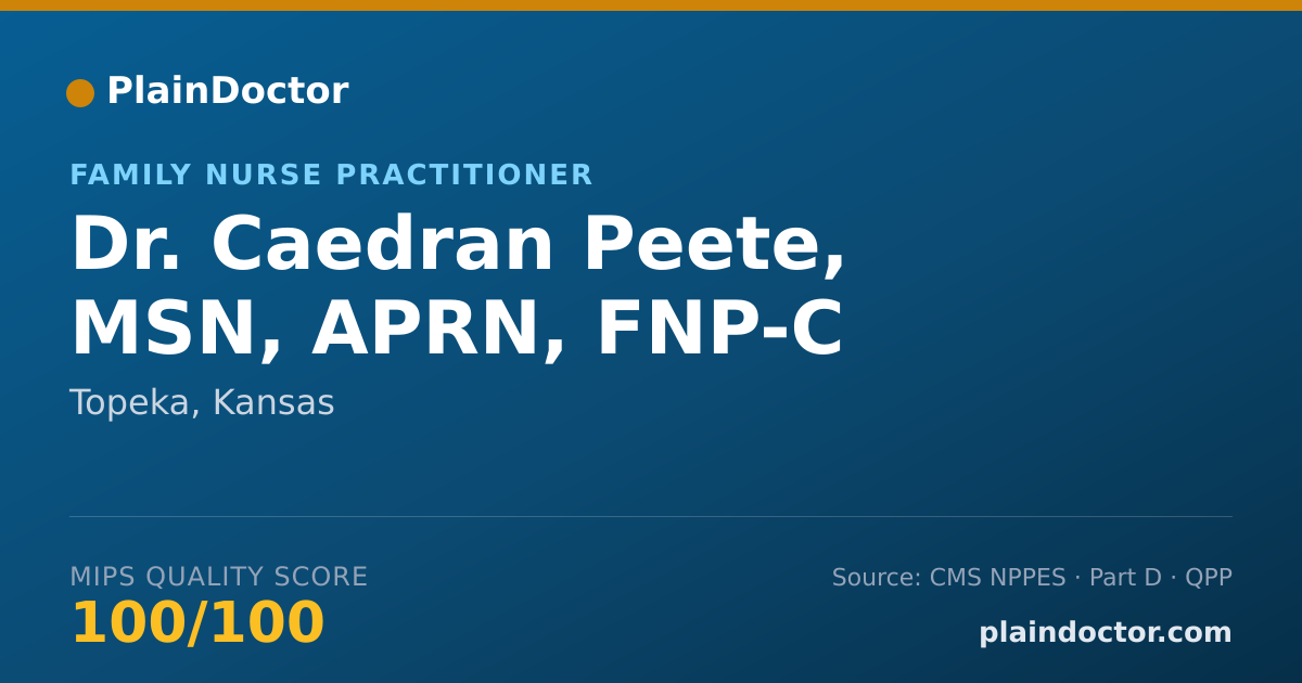 Shareable card for Caedran Peete, MSN, APRN, FNP-C - Family Nurse Practitioner, Topeka, KS