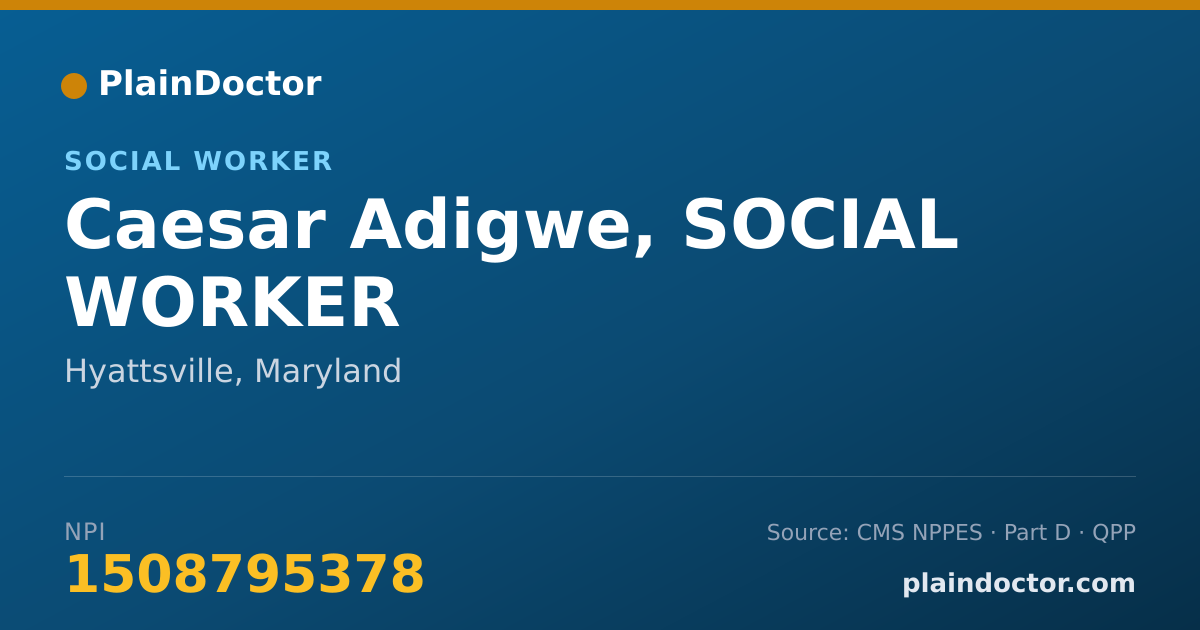Shareable card for Caesar Adigwe, SOCIAL WORKER - Social Worker, Hyattsville, MD