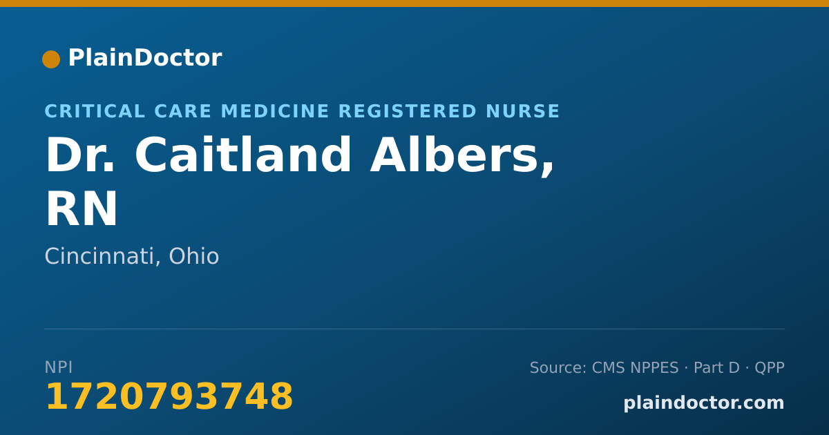 Shareable card for Caitland Albers, RN - Critical Care Medicine Registered Nurse, Cincinnati, OH