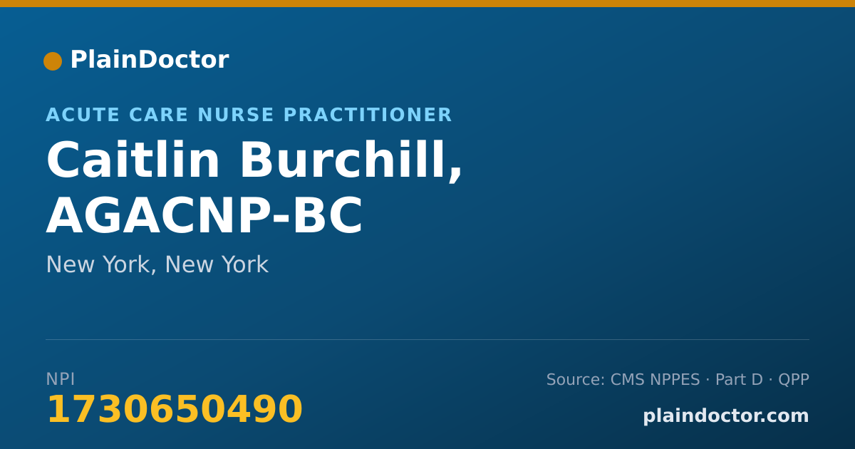 Shareable card for Caitlin Burchill, AGACNP-BC - Acute Care Nurse Practitioner, New York, NY