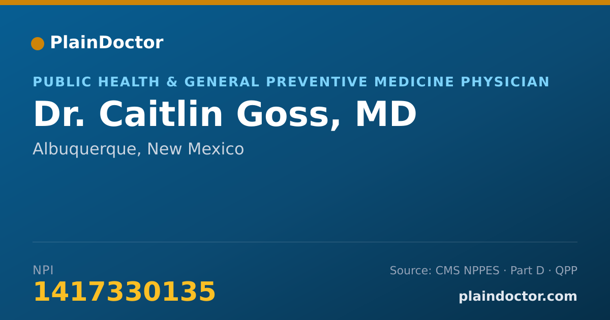 Shareable card for Caitlin Goss, MD - Public Health & General Preventive Medicine Physician, Albuquerque, NM