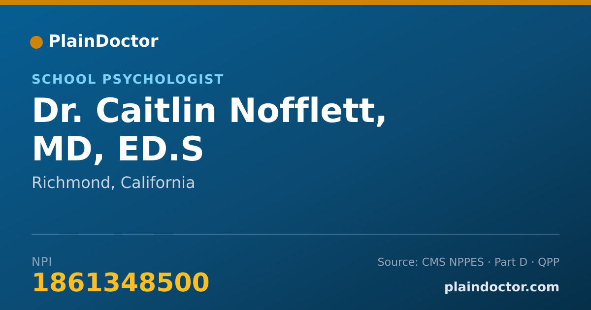Shareable card for Caitlin Nofflett, MD, ED.S - School Psychologist, Richmond, CA