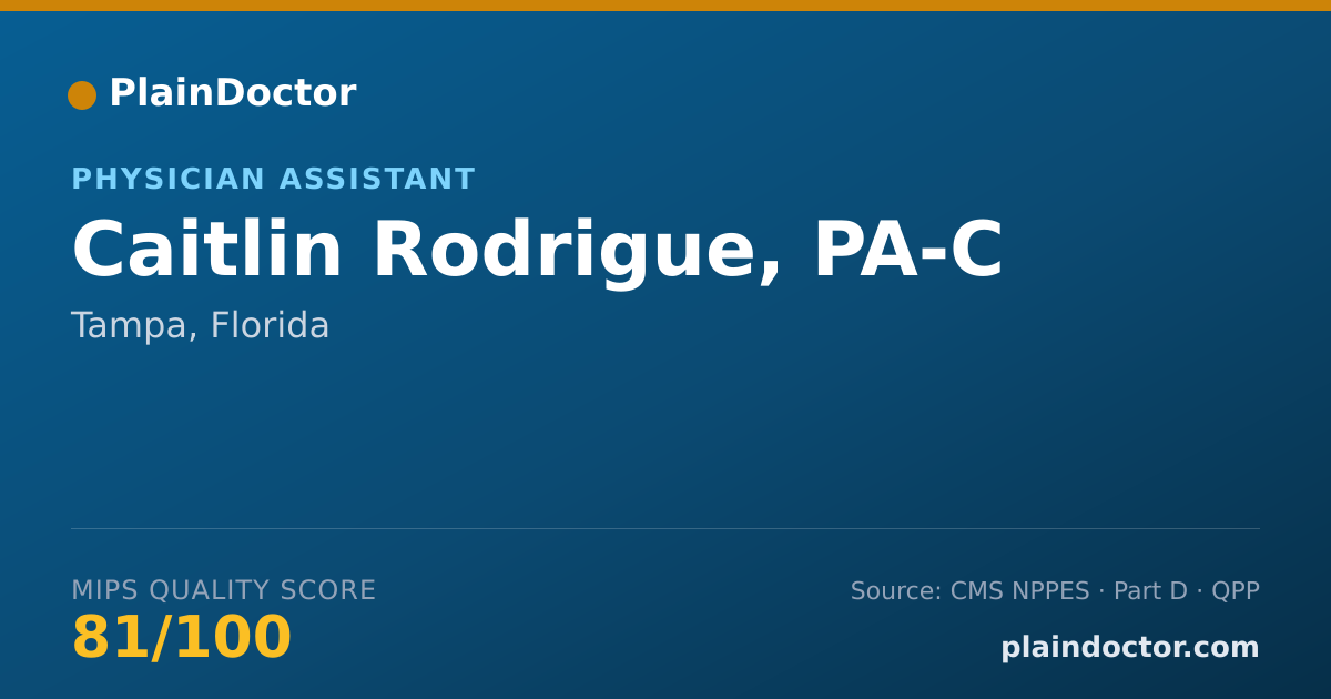 Shareable card for Caitlin Rodrigue, PA-C - Physician Assistant, Tampa, FL