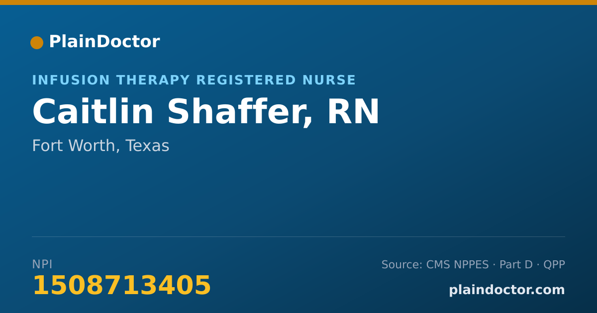 Shareable card for Caitlin Shaffer, RN - Infusion Therapy Registered Nurse, Fort Worth, TX