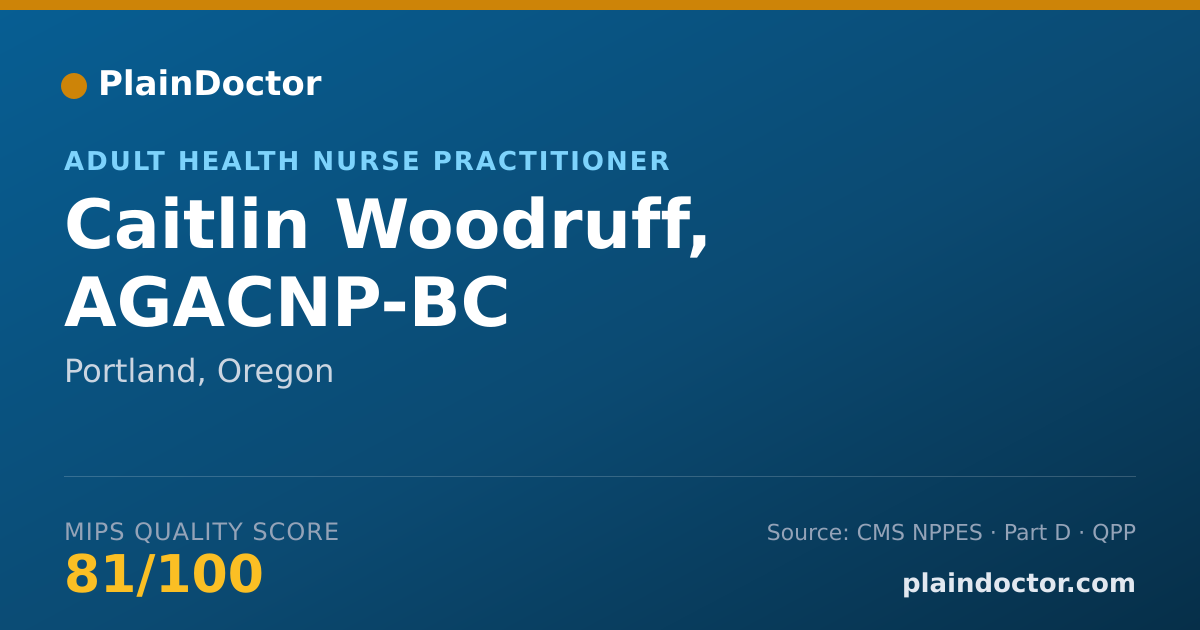 Shareable card for Caitlin Woodruff, AGACNP-BC - Adult Health Nurse Practitioner, Portland, OR