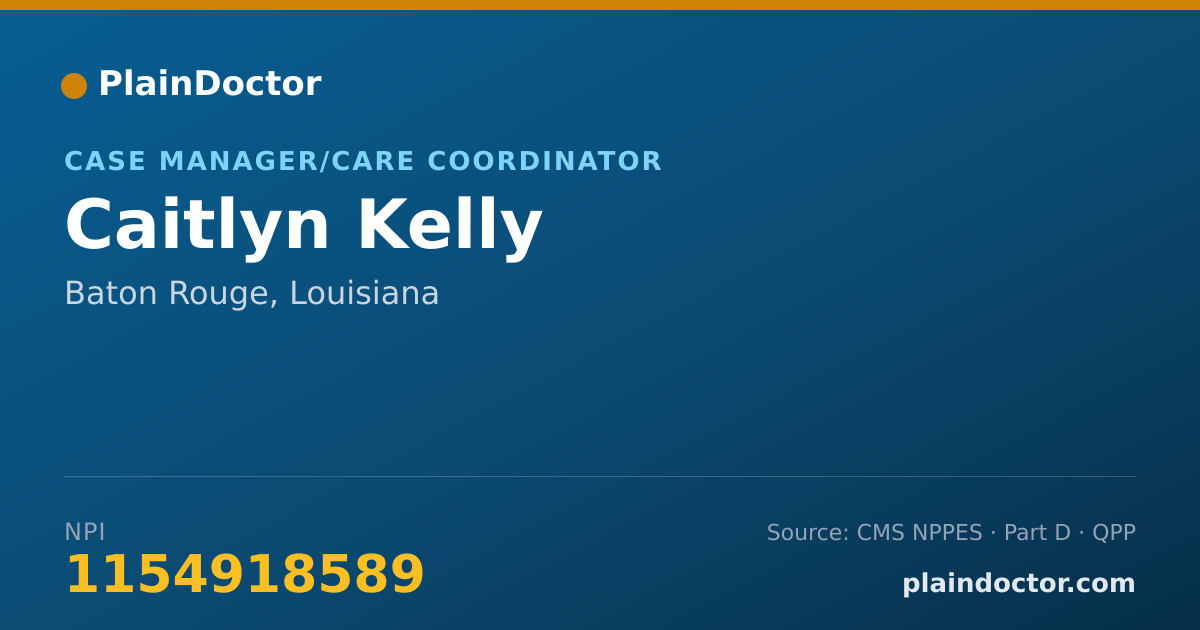 Shareable card for Caitlyn Kelly - Case Manager/Care Coordinator, Baton Rouge, LA