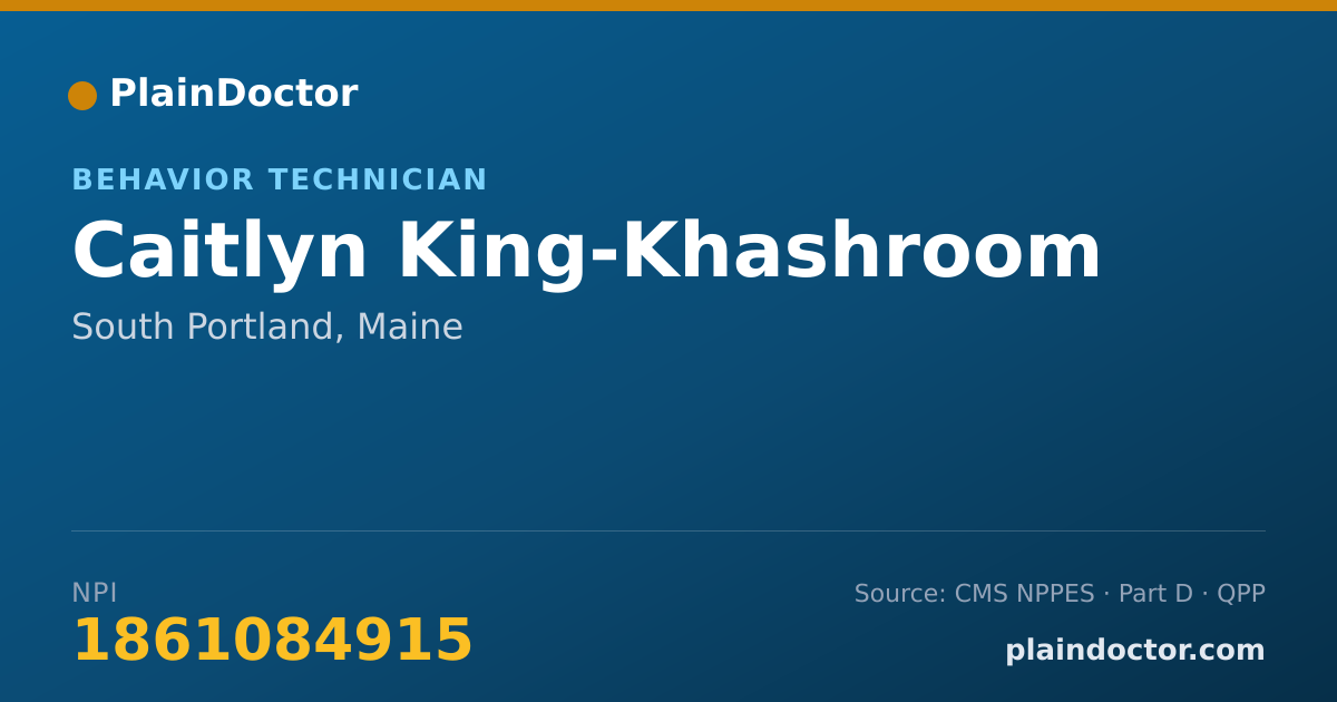 Shareable card for Caitlyn King-Khashroom - Behavior Technician, South Portland, ME