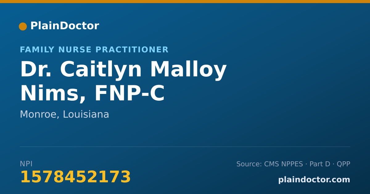 Shareable card for Caitlyn Malloy Nims, FNP-C - Family Nurse Practitioner, Monroe, LA