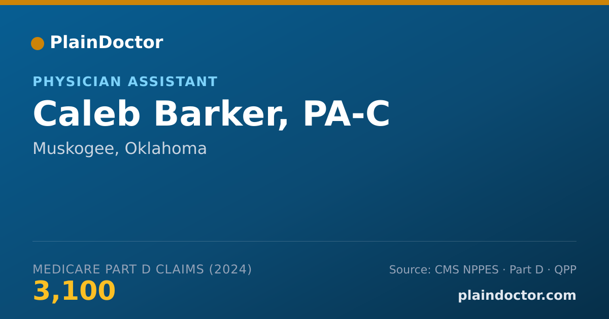 Shareable card for Caleb Barker, PA-C - Student in an Organized Health Care Education/Training Program, Muskogee, OK