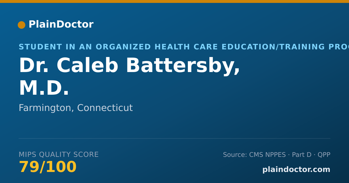 Shareable card for Caleb Battersby, M.D. - Student in an Organized Health Care Education/Training Program, Farmington, CT